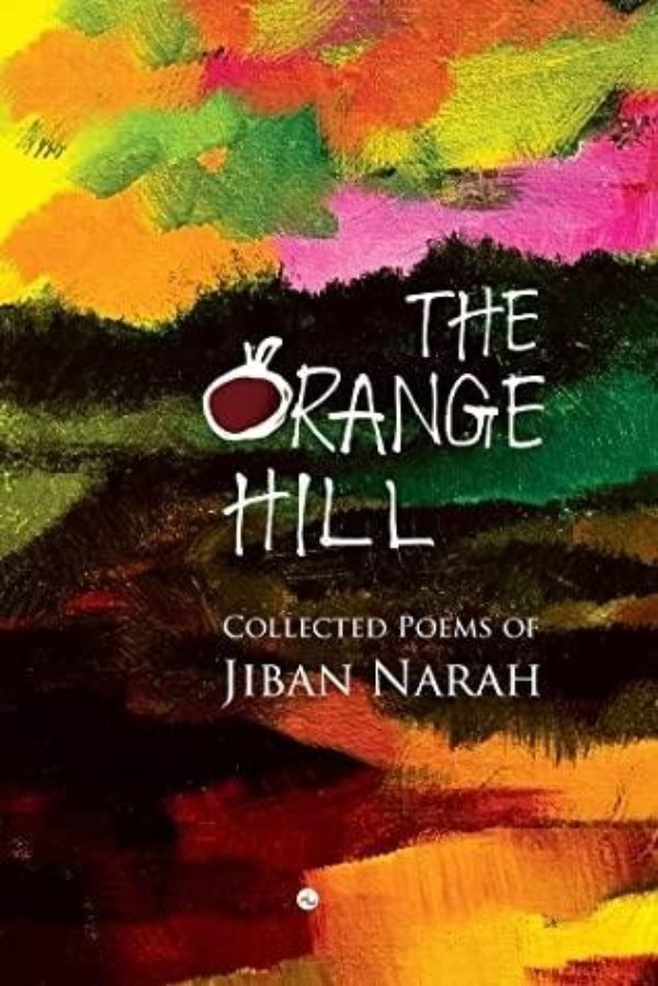 The Ornage Hill by Jiban Narah The Ornage Hill by Jiban Narah